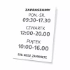 Tabliczka zapraszamy - godziny otwarcia