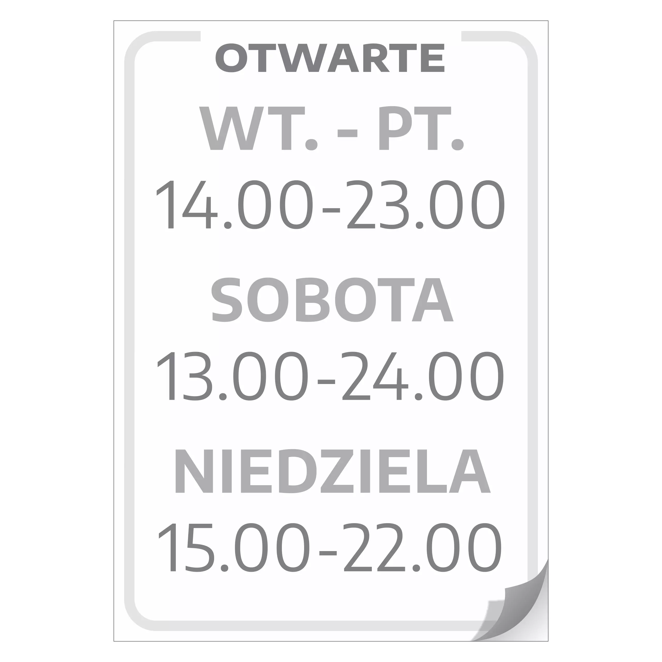 Naklejka na drzwi - otwarte wraz z godzinami i dniami