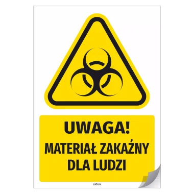 Naklejka samoprzylepna: Uwaga! materiał zakaźny dla ludzi