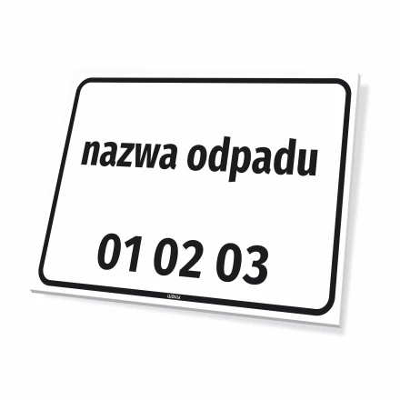 Tabliczka informacyjna: nazwa odpadu, kod odpadu