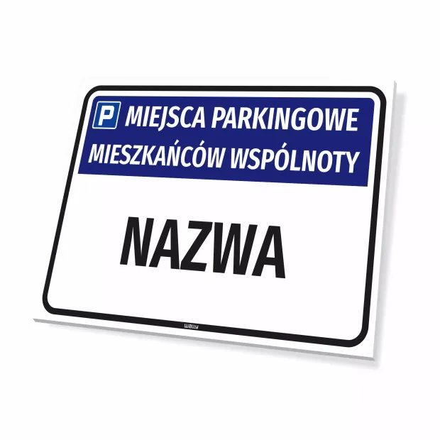 Tabliczka parkingowa dla mieszkańców wspólnoty - z nazwą i ulicą