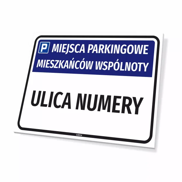 Tabliczka parkingowa dla mieszkańców wspólnoty - z nazwą i ulicą