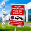 Tabliczka: Miejsca parkingowe tylko dla klientów Odholowanie na koszt właściciela pojazdu