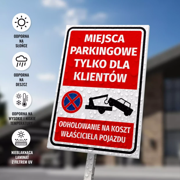 Tabliczka parkingowa Miejsce dla klientów - odholowanie na koszt właściciela