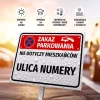Tabliczka: zakaz parkowania, nie dotyczy mieszkańców, z nazwą, ulicą, oznaczeniem