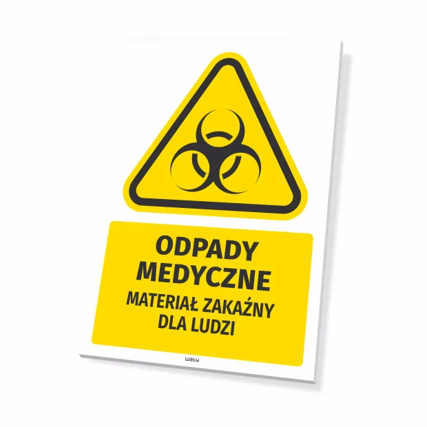 Tabliczka: Odpady medyczne, materiał zakaźny dla ludzi