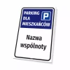 Tabliczka: parking dla mieszkańców z nazwą wspólnoty mieszkaniowej, ulicami, numerami