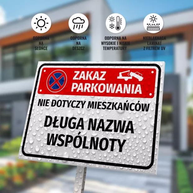 Tabliczka zakaz parkowania - nie dotyczy mieszkańców, z nazwą i ulicą