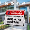 Tabliczka: zakaz parkowania, nie dotyczy mieszkańców, z nazwą, ulicą, oznaczeniem