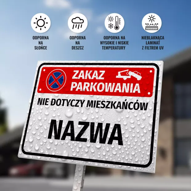 Tabliczka zakaz parkowania - nie dotyczy mieszkańców, z nazwą i ulicą
