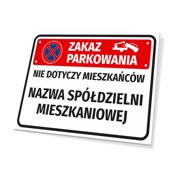 Tabliczka zakaz parkowania - nie dotyczy mieszkańców, z nazwą i ulicą