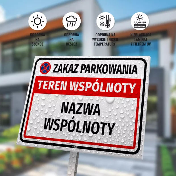 Tabliczka Zakaz parkowania - teren wspólnoty, z nazwą i oznaczeniem