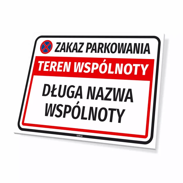 Tabliczka Zakaz parkowania - teren wspólnoty, z nazwą i oznaczeniem