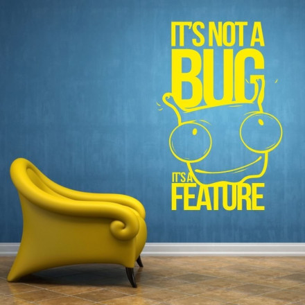 Naklejka 03X 15 its not a bug its a feature 1910