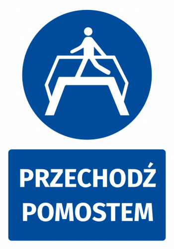 Naklejka BHP z piktogramem Przechodź pomostem