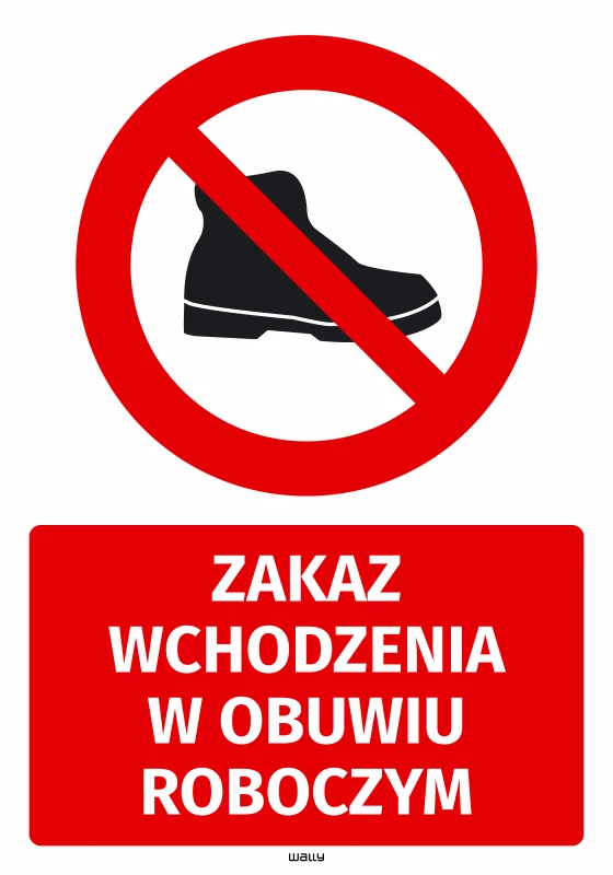 Naklejka BHP Zakaz wchodzenia w obuwiu roboczym