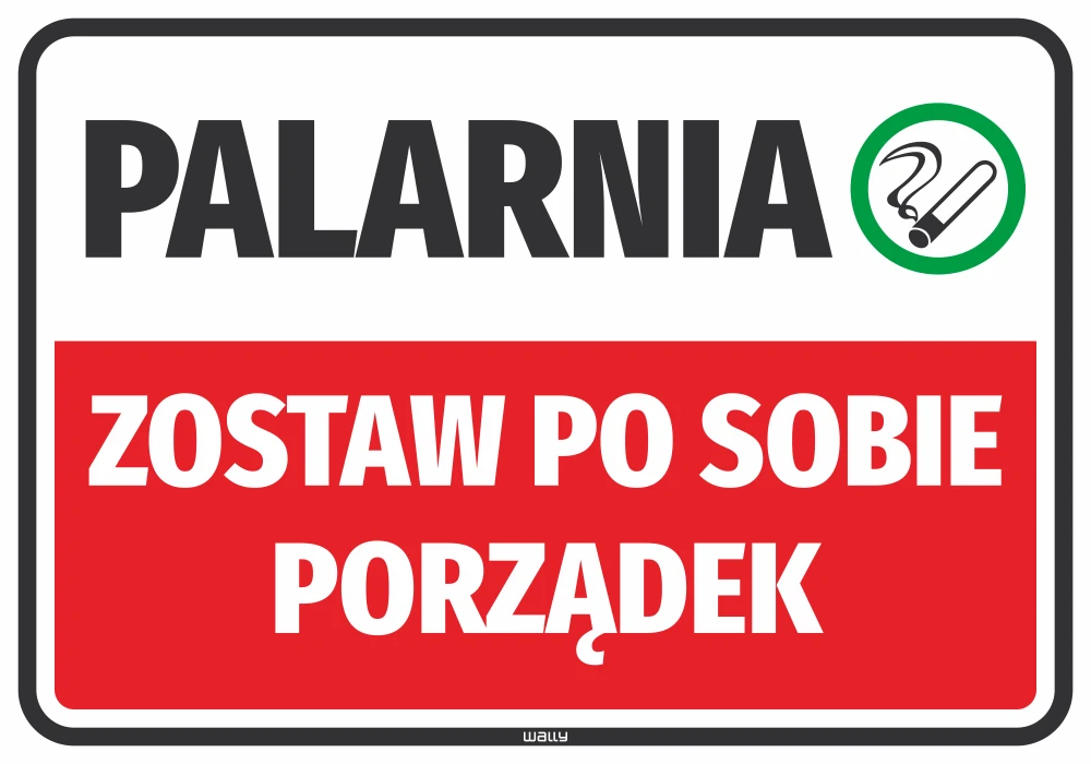 Naklejka informacyjna Palarnia Zostaw po sobie porządek