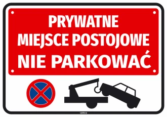 Naklejka informacyjna Prywatne miejsce postojowe Nie parkować