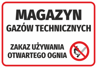 Naklejka Magazyn gazów technicznych - zakaz używania otwartego ognia