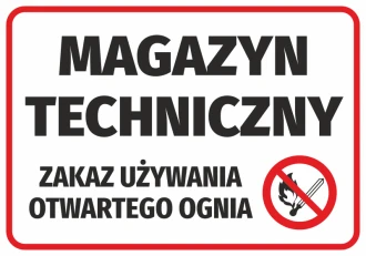 Naklejka Magazyn techniczny - zakaz używania otwartego ognia