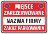 Naklejka Miejsce zarezerwowane, zakaz parkowania N675, z polem na nazwę firmy