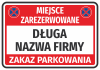 Naklejka Miejsce zarezerwowane, zakaz parkowania N675, z polem na nazwę firmy