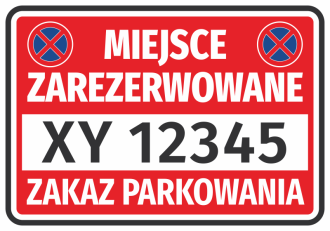 Naklejka Miejsce zarezerwowane, zakaz parkowania N619, z polem na nr rejestracyjny pojazdu