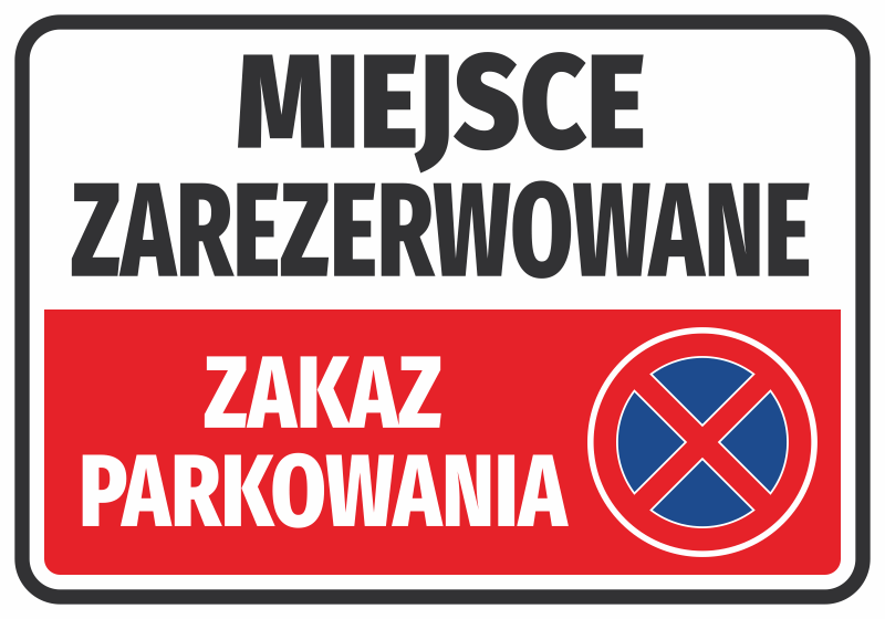 Naklejka Miejsce zarezerwowane, zakaz parkowania