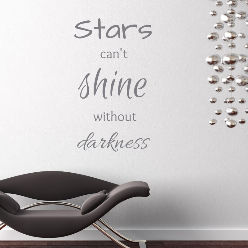 Naklejka na ścianę Stars can't shine without darkness 2501