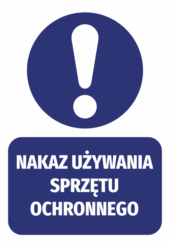 Naklejka Nakaz używania sprzętu ochronnego