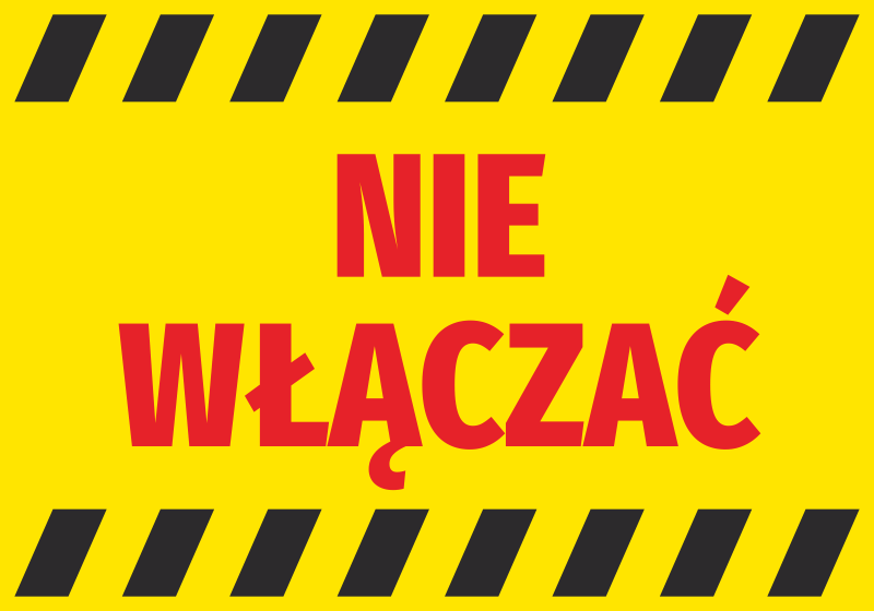 Tabliczka Nie włączać