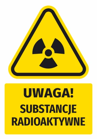 Naklejka ostrzegawcza BHP z piktogramem Uwaga! Substancje radioaktywne