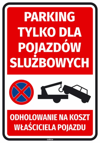 Naklejka Parking tylko dla pojazdów slużbowych