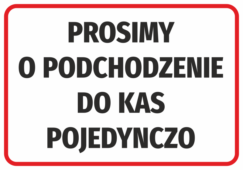 Naklejka Prosimy o podchodzenie do kas pojedynczo