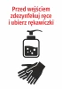 Naklejka Przed wejściem zdezynfekuj ręce i ubierz rękawiczki
