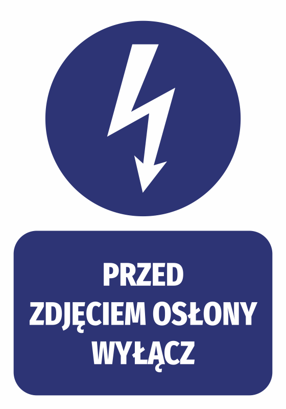 Naklejka Przed zdjęciem osłony wyłącz