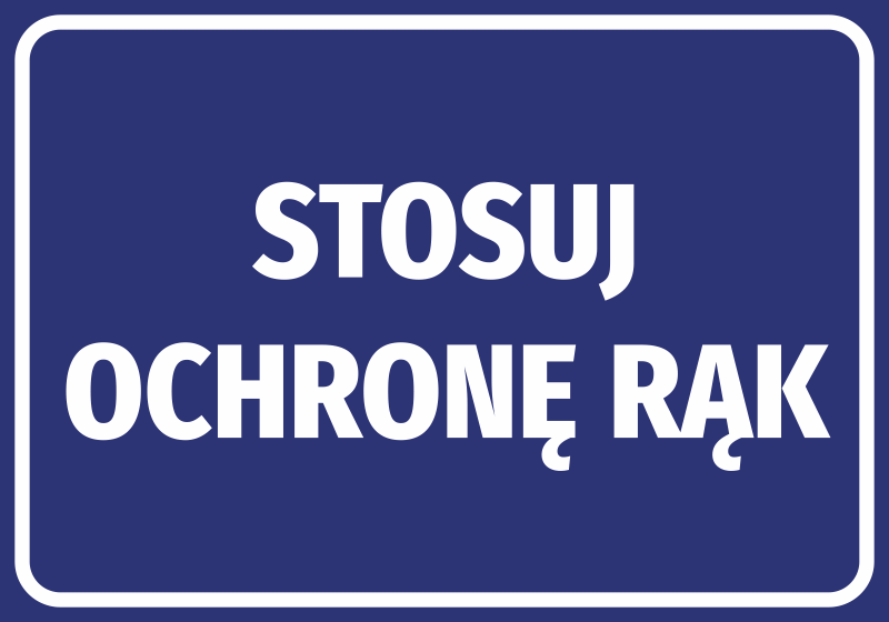 Naklejka Stosuj ochronę rąk