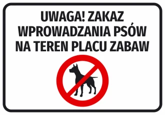 Naklejka Uwaga! Zakaz wprowadzania psów na teren placu zabaw