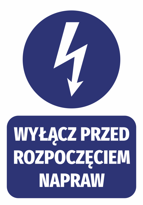 Naklejka Wyłącz przed rozpoczęciem napraw