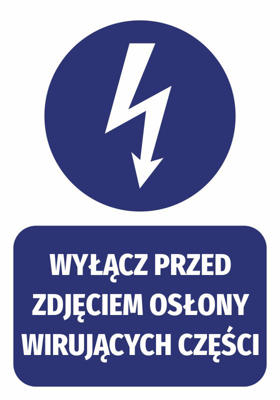 Naklejka Wyłącz przed zdjęciem osłony wirujących części