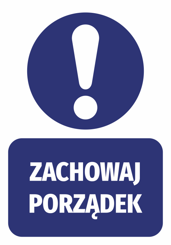 Naklejka Zachowaj porządek
