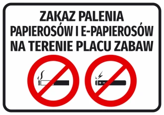 Naklejka Zakaz palenia papierosów i e-papierosów na terenie placu zabaw