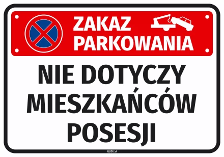 Naklejka Zakaz parkowania Nie dotyczy mieszkańców posesji
