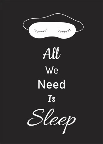 Plakat All we need is sleep 026