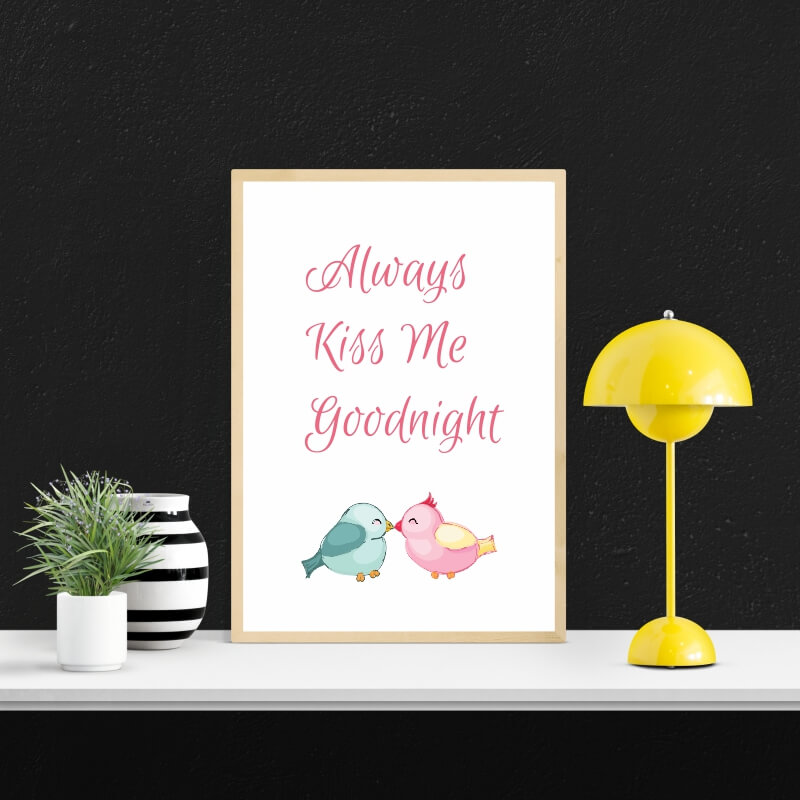 Plakat Always kiss me goodnight 136