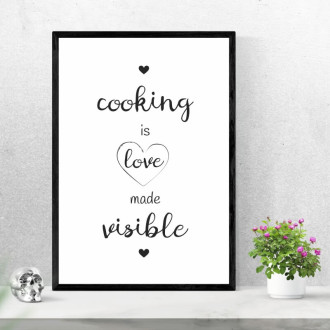 Plakat Cooking is love made visible 252
