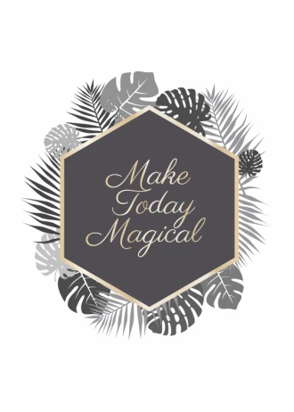 Plakat Make today magical 125