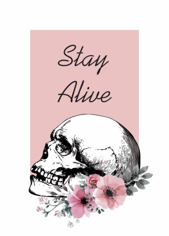 Plakat Stay alive 120