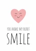 Plakat You make my heart smile 035