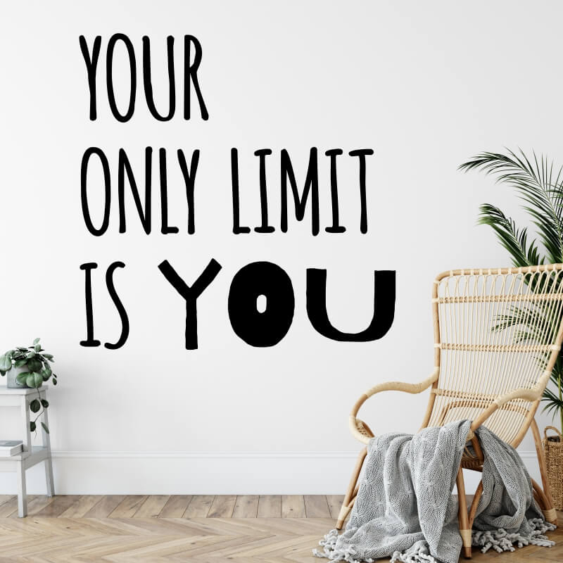 Sablon na ścianę sentencja Your only limit is you 2393